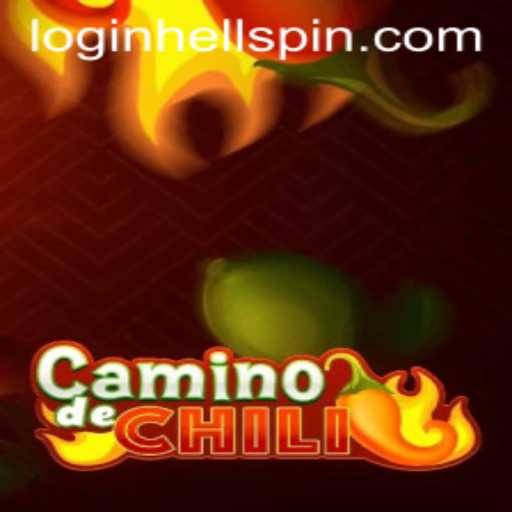 CaminodeChili: A Fiery Adventure with a HellSpin Twist